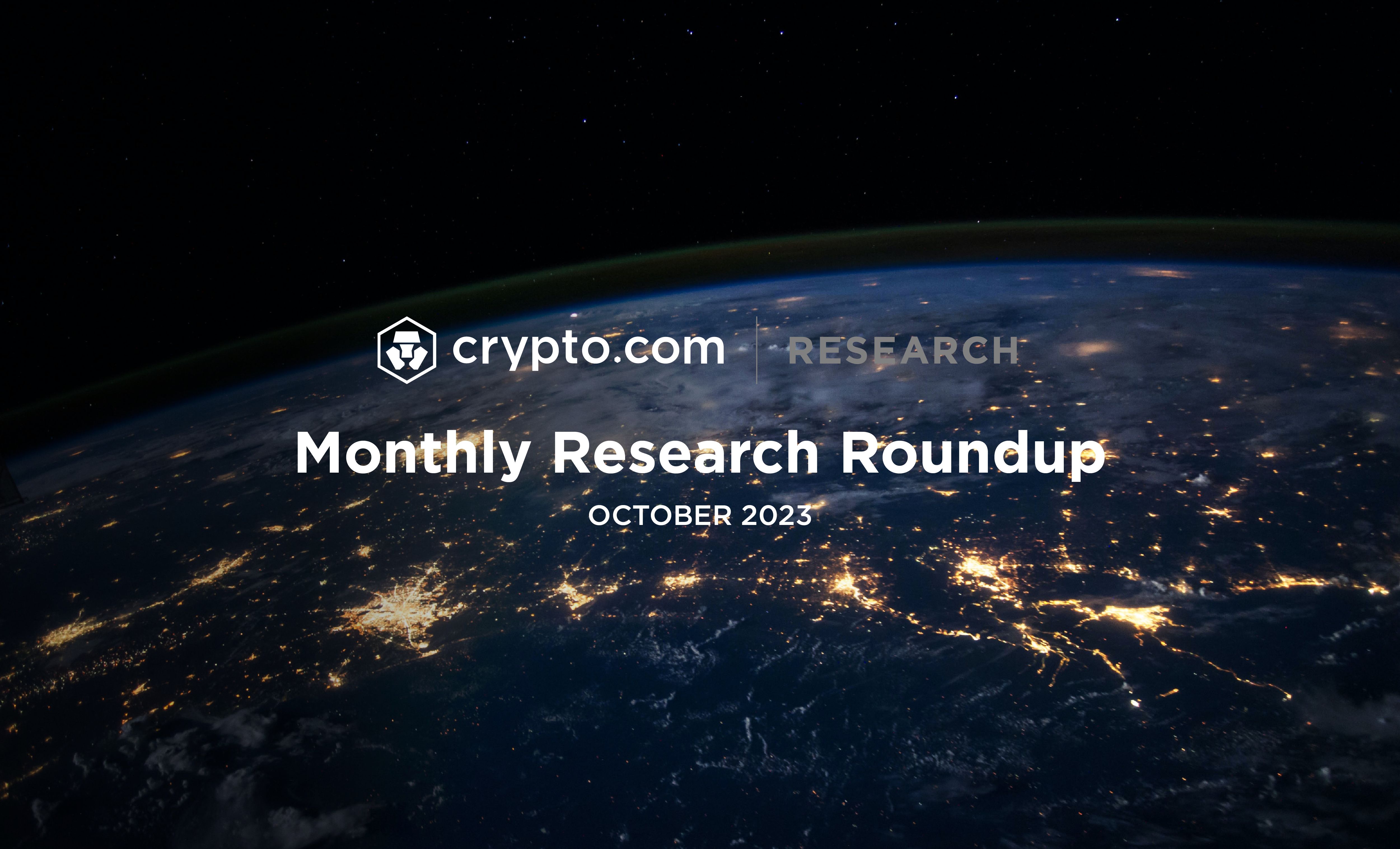 Crypto.com Research Roundup Newsletter Oct 2023